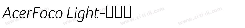 AcerFoco Light字体转换